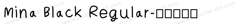 Mina Black Regular字体转换